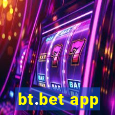 bt.bet app